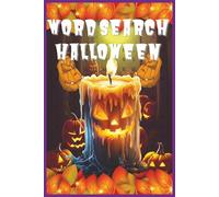 Halloween Word Search Puzzle Book: Word Search with Easy to Read about Halloween, ghost, skeleton and More | 6X9 inches, 110 pages | 50+ Puzzles ... Gift for Vacations, Holidays and Free Times.