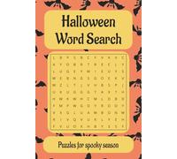 Halloween Word Search Puzzle Book: word searches with easy to read print about Halloween , Haunting, Monsters. 6x9 inches, 110 pages 50+ puzzles... Gifts for Holidays, Vacations and Free Time.