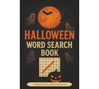 Halloween Word Search Puzzle Book: Word searches with easy to read print about Halloween, Scary, Pumpkin and More. Spooky Halloween Fun with Ghosts & ... for Holidays, Relaxing Evenings & Free Times