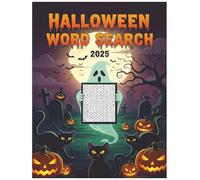 Halloween Word Search Puzzle Book: Word Searches with Large Print about Halloween, Ghosts, Witches, and More / 8.5x11 inches, 113 pages / 55+ Puzzles... Gifts for Vacations, Holidays, and Free Times.