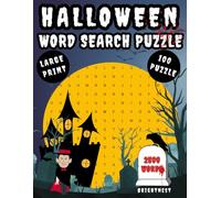 HALLOWEEN WORD SEARCH PUZZLE - LARGE PRINT: 100 Scary and fun Halloween-Themed Puzzles with 2500 Hidden Words | 25X25 Grid Large Print 8.5 x 11 Inch ... Book for Teens & Adults | With Solution