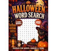 Halloween Word Search Puzzles For Adults Large Print: 2200+ Words - Spooky Halloween Themed Word Find Books For Seniors And Teens, Fun Holiday Gifts For Men & Women