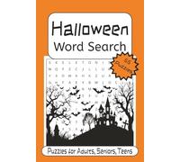 Halloween Word Search: Puzzles for Adults, Seniors, Teens | 55 Puzzles | 110 pages | 6x9 inches |