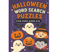 Halloween Word Search Puzzles for Kids Ages 6-8: Fun and spooky large word puzzles that help children build vocabulary and improve focus.