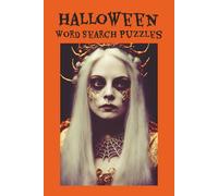 Halloween Word Search Puzzles: Spooky Halloween Word Search Book for Adults and Kids - Fun Puzzles with Monsters, Costumes, Candy, and Scares.
