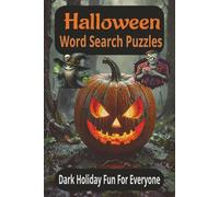Halloween Word Search Puzzles: Word Searches with easy-to-read print about: Halloween, Witches, Ghosts and more. 6 x9 inches l 110 pages l 55 puzzles. Spooky fun for all Halloween lovers.