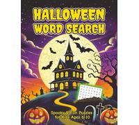 Halloween Word Search: Spooky & Fun Word Puzzles for Kids Ages 6-10