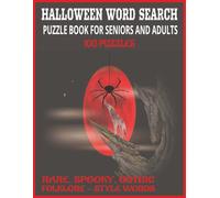 HALLOWEEN WORD SEARCH: This Terrifying Word Search Puzzle Book is packed with 100 spooky, rare, gothic, folklore-style word search themes. This unique ... for Halloween parties, or screen-free fun.