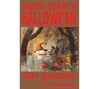 HALLOWE'EN WORD SEARCH: WORD FIND , WORD SLEUTH. 6X9IN. FUN FOR ALL AGES, EXCITING WORDS, RELAXING ALSO.