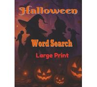 Halloween Word Search: Word Search Puzzles with Large Print about Halloween | 8.5x11 inches, 60 pages | 30 Puzzles