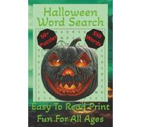 Halloween Word Search: Word Searches with easy to read print about Halloween, Fall, Autumn Word Search and more I 6x9 inches, 110 pages I 50+ puzzles… Gift for Vacation, Holidays, and Free Times.