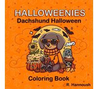 Halloweenies: Dachshund Halloween Coloring Book Gift for Dog lovers of all ages