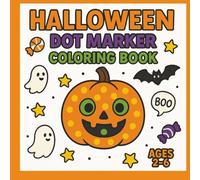 HALLOWENN DOT MARKER COLORING BOOK For Kids Ages 2+, 40 Spooky & Fun Filled Halloween Images with big dots!