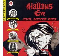 Hallows Eve - HALLOWS EVE - EVIL NEVER DIES