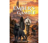 Hallows Eve: The Ember's Gamble (Hallows Eve - The Promise Between Worlds)