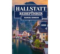 Hallstatt Reiseführer 2025