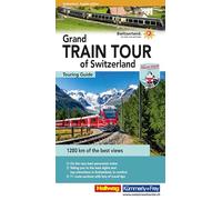 Hallwag Reiseführer Grand Train Tour of Switzerland, englische Ausgabe: A comprehensive guide to Switzerland's most spectacular attractions on the ... and maps (Grand Tour of Switzerland)