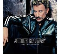 Hallyday, Johnny - A La Vie a La Mort