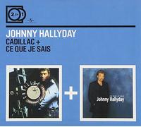 Hallyday, Johnny - Cadillac/Ce Que Je Sais