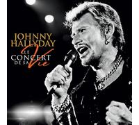 Hallyday, Johnny - Le Concert De Sa Vie