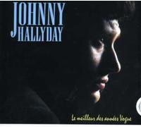 Hallyday, Johnny - Le Meilleur Des Annees..