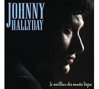 Hallyday,Johnny - Le Meilleur des Annees Vogue