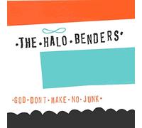 Halo Benders - God Don T Make No Junk [Vinilo]