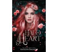 Halo My Heart: A Portal Romantasy (The Shadow Prince)