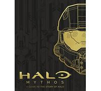 HALO Mythos: A Guide to the Story of Halo