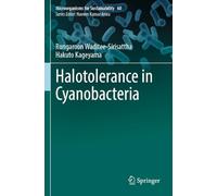 Halotolerance in Cyanobacteria: 60 (Microorganisms for Sustainability, 60)