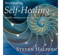 Halpern, Steven - Accelerating Self Healing