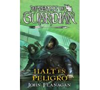 Halt En Peligro (aprendiz De Guardian 9)