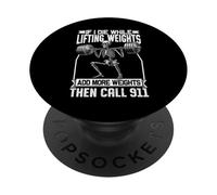 Halterofilia Gracioso si muero Mientras Levanta Pesas Añadir más Pesos PopSockets PopGrip Adhesivo