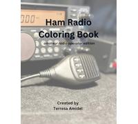 Ham Radio Coloring Book: Amateur Radio Operator Edition (Fun & Educational)