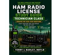 HAM RADIO LICENSE STUDY GUIDE: TECHNICIAN CLASS