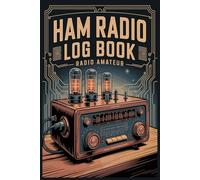Ham Radio Log Book: Amateur Operator Logbook for Tracking Contacts and Frequencies. With Pocket Guide for Quick Reference