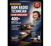 HAM RADIO TECHNICIAN EXAM SIMULATOR (ELEMENT 2): Timed Mock Tests, Scantron-Style Answer Sheets, and Score Analytics + Weak-Area Heatmap