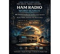 Ham Radio Word Search: 100 Large Print Themed Puzzles for Amateur Radio Operators | Bands, Modes, Antennas, DX, Morse & More | Fun Activity Book for Adults, Teens & Seniors with Full Answer Key