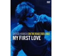 Hamada, Shogo - On The Road 2005-2007 'My First Love' (2 Dvd) [Edizione: Giappone] [Italia]