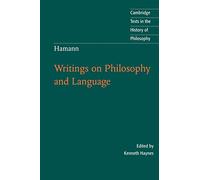 Hamann: Writings on Philosophy and Language Paperback (Cambridge Texts in the History of Philosophy)