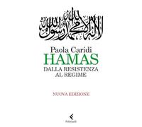Hamas. Dalla resistenza al regime (Varia)