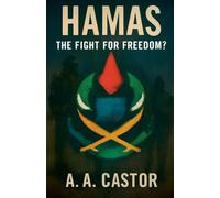 Hamas: The Fight for Freedom?
