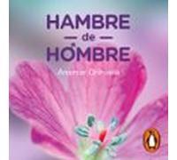 Hambre De Hombre (audiolibro)