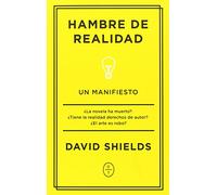 Hambre De Realidad. Un Manifiesto (RADICALES)