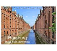 Hamburg - Ein Tag in der Speicherstadt (Tischkalender 2026 DIN A5 quer), CALVENDO Monatskalender: Sehenswertes in der Hansestadt