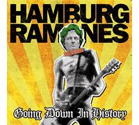 Hamburg Ramönes - Going Down In History