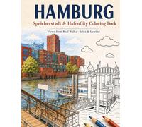 HAMBURG: Speicherstadt & HafenCity Coloring Book (EyeWalk Europe City Coloring Books)