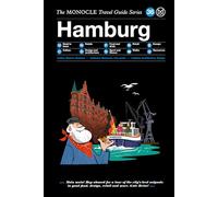 Hamburg: The Monocle Travel Guide Series [Idioma Inglés]