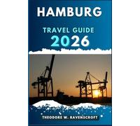HAMBURG TRAVEL GUIDE: Journey through adventure this destination has to offer with travel tips.