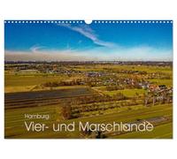 Hamburg: Vier- und Marschlande (Wandkalender 2026 DIN A3 quer), CALVENDO Monatskalender: Landschaft in den Elbgniederungen der Hansestadt Hamburg